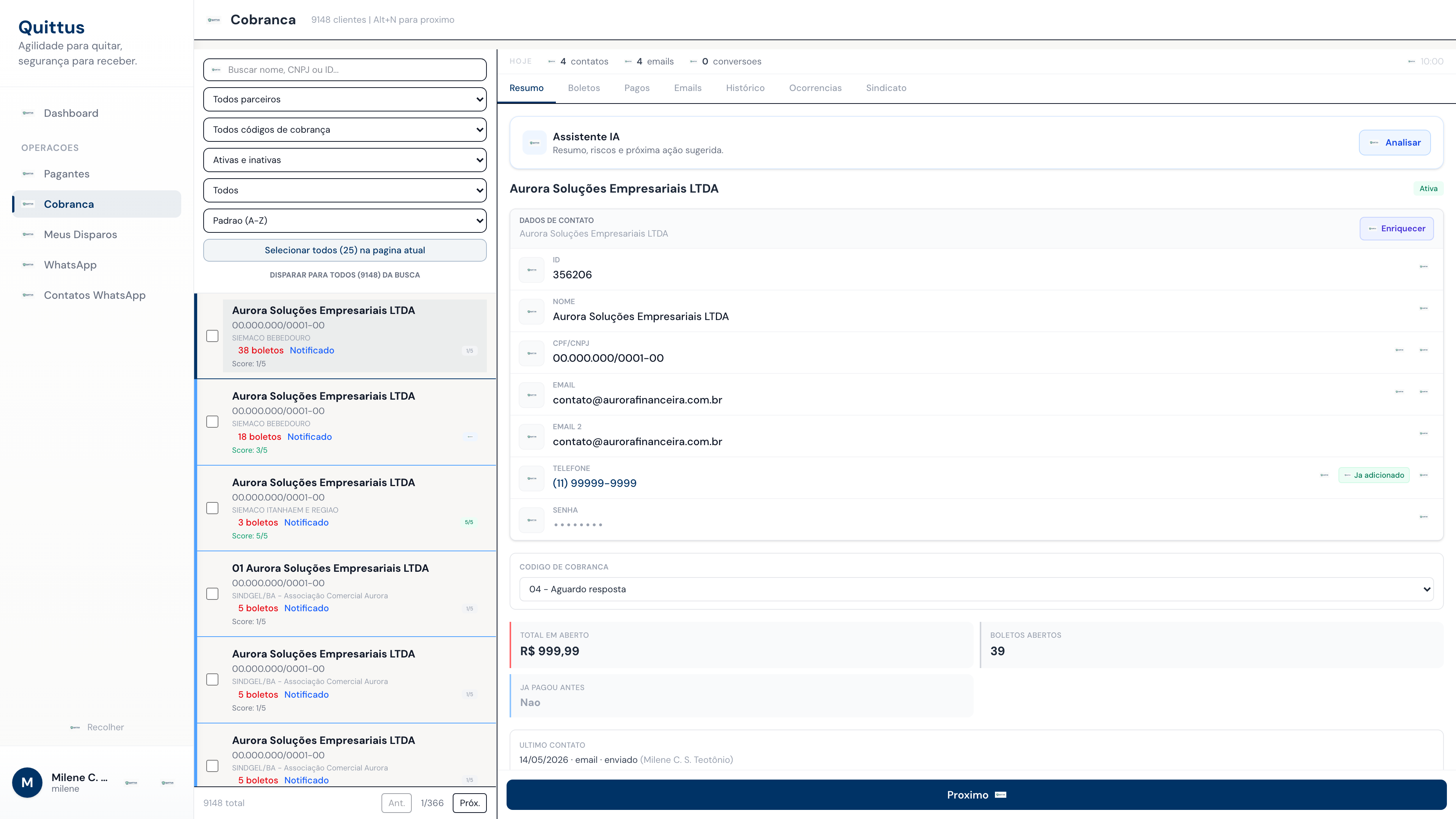 Dashboard do Quittus com visão geral do cliente em cobrança